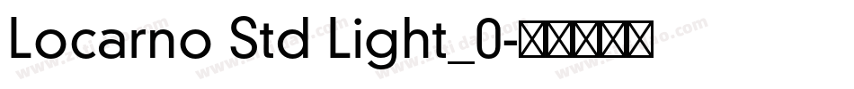 Locarno Std Light_0字体转换